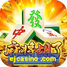 ejcasino .com